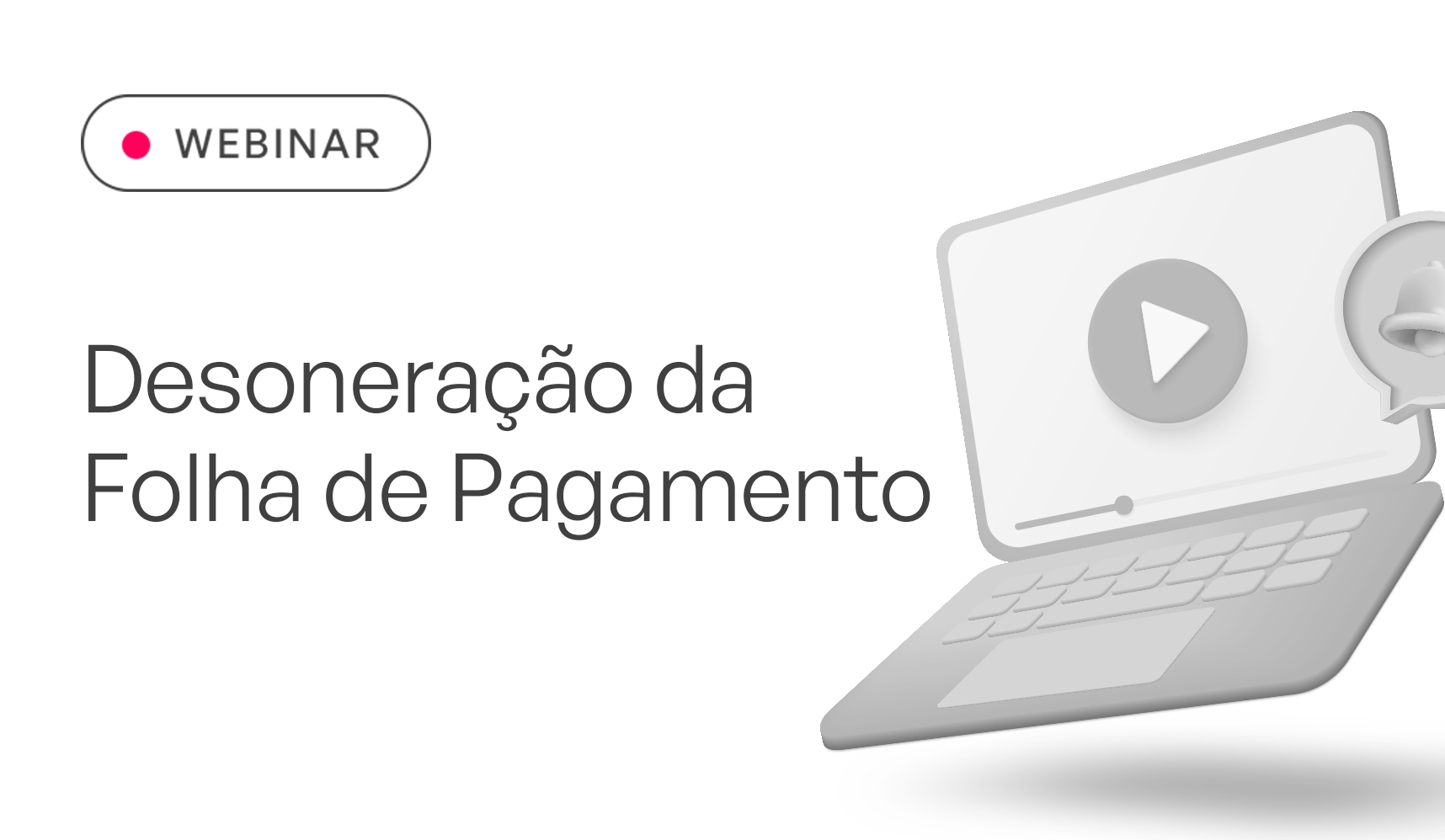 Webinar REPRISE: Desonerao 