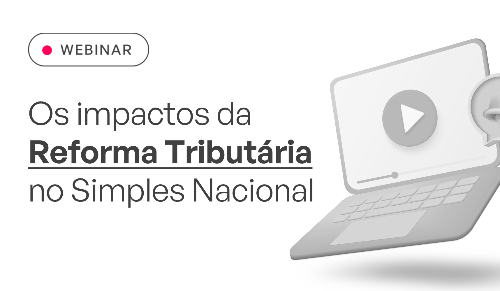 WEBINAR: Reforma Tributria no Simples Nacional