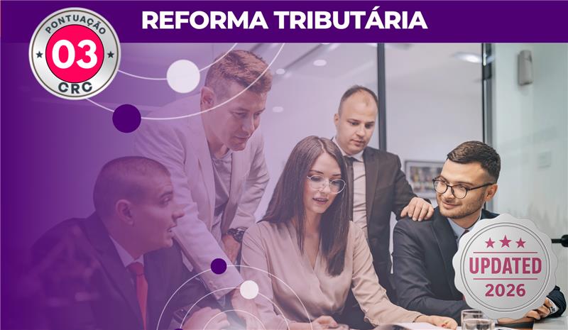 14 - Reforma Tribut�ria  (Como se preparar para 2026)