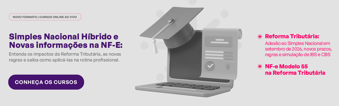 Cursos online e ao vivo: ades�o ao Simples Nacional e NF-e 55